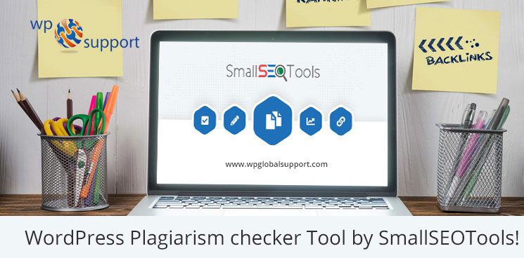 WordPress Plagiarism checker Tool by SmallSEOTools!