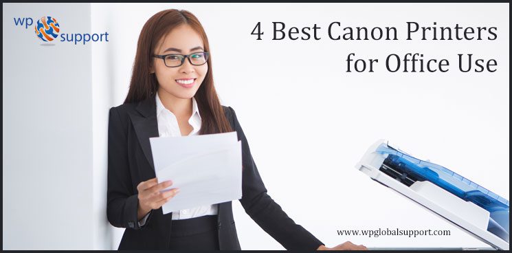 Canon Printers for Office Use