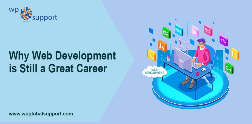 Web Development is Still a Great Career