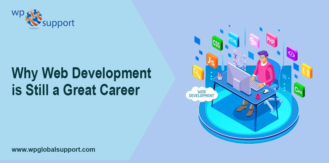 Why Web Development is Still a Great Career in 2024