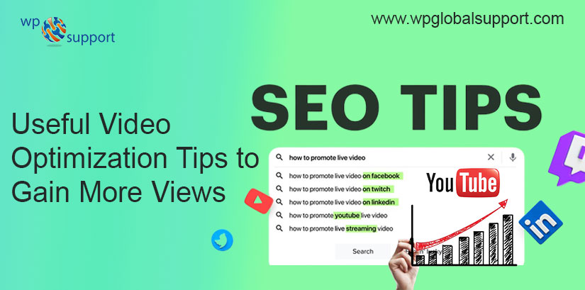 Useful Video Optimization tips to gain more views