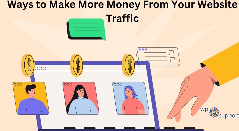 Make More Money From Your Website Traffic